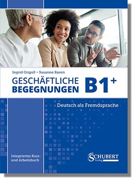 Geschäftliche Begegnungen B1+