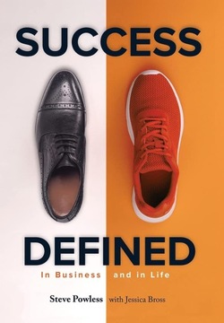 Success Defined: In Business and in Life by Steve Powless