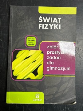 Świat fizyki Zbiór prostych zadań
