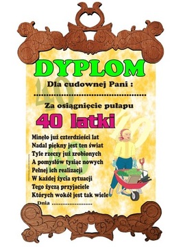 DYPLOM DLA 40-LATKI SK życzenia na 40 urodziny