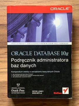 Oracle Database 10g. Podręcznik administratora baz danych