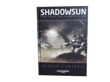WARHAMMER 40000 SHADOWSUN THE LAST OF KIRU`S LINE