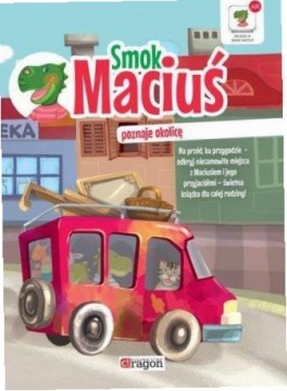 Smok Maciuś poznaje okolicę