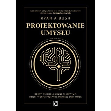 Projektowanie umysłu Ryan A Bush