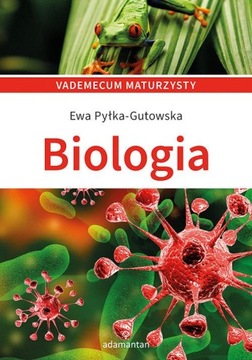 VADEMECUM MATURZYSTY BIOLOGIA, PYŁKA-GUTOWSKA EWA