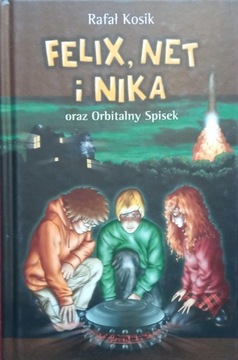 Kosik FELIX NET I NIKA oraz orbitalny spisek
