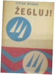 Żegluj - S Wysocki
