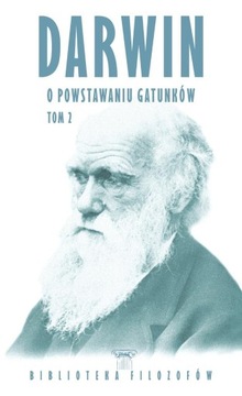 Darwin O powstawaniu gatunków tom 2 Biblioteka BF 21