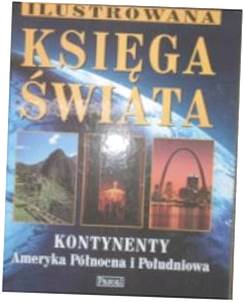 Ilustrowana księga świata. Kontynenty, Ameryka Pół