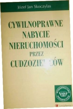 Cywilnoprawne nabycie nieruchomości przez cudzozie