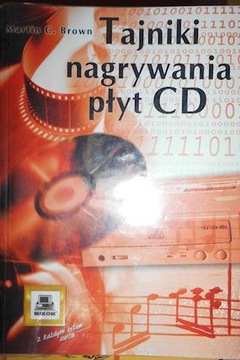 Tajniki nagrywania płyt CD - Martin C. Brown