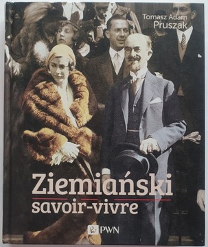 Ziemiański savoir-vivre - Tomasz Adam Pruszak