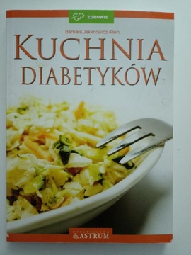Kuchnia diabetyków - Barbara Jakimowicz-Klein