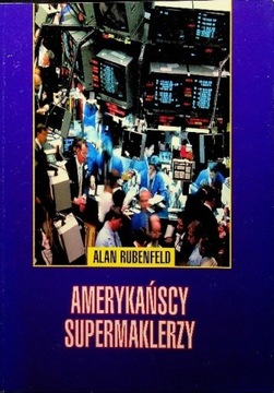 AMERYKAŃSCY SUPERMAKLERZY Alan Rubenfeld