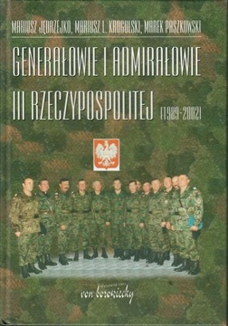 Jędrzejko i in. - GENERAŁOWIE I ADMIRAŁOWIE III RP