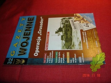 Gazety Wojenne nr 32 Operacja ,, Crusader ''