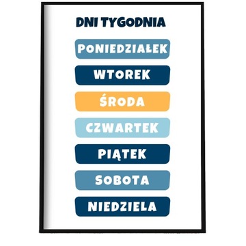 PLAKAT EDUKACYJNY DNI TYGODNIA DLA DZIECI OBRAZEK NA ŚCIANĘ DO POKOJU A4