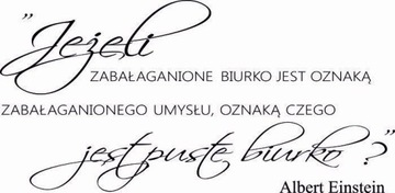 Naklejka na ścianę Cytat Napis Jeżeli zabałaganion