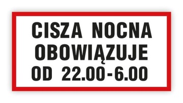 Tabliczka BHP-CISZA NOCNA OBOWIĄZUJE PB108