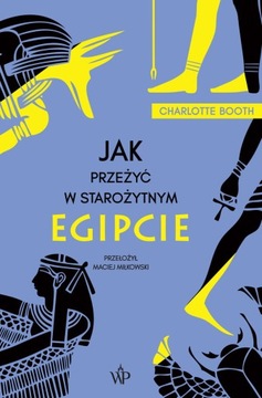 Jak przeżyć w starożytnym Egipcie Booth