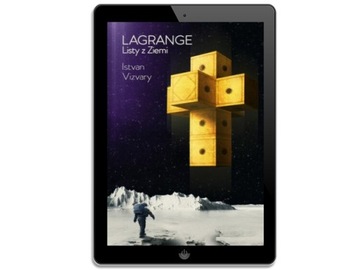 Lagrange. Listy z Ziemi