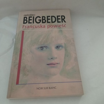Francuska powieść Frederic Beigbeder