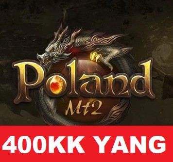 PolandMT2 - 400KK YANG 400.000.000 YANGÓW POLAND NOWY SERWER