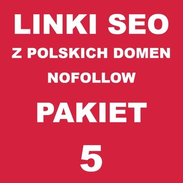 Linki SEO z polskich domen 5 LINKÓW Nofollow