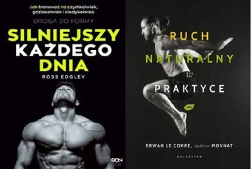 Silniejszy każdego dnia +Ruch naturalny w praktyce