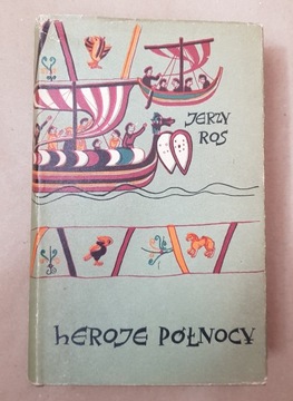 J. Ros: Heroje północy