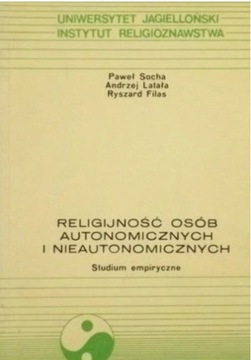 Religijność osób autonomicznych i nieautonomicznych P. Socha