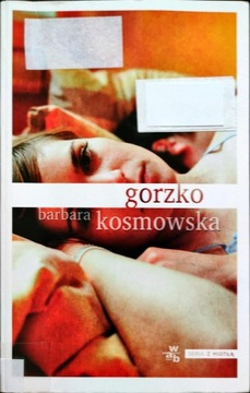Gorzko Barbara Kosmowska