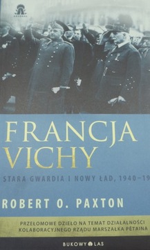 Francja Vichy Stara gwardia i nowy ład, 1940-1944