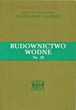 BUDOWNICTWO WODNE Nr 35 ZESZYTY NAUKOWE POL. GDAŃS