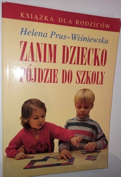 ZANIM DZIECKO PÓJDZIE DO SZKOŁY Prus -Wiśniewska