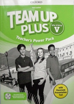 TEAM UP PLUS Teacher's Power Pack