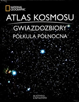 Atlas Kosmosu Tom 45 Gwiazdozbiory Półkula Północna