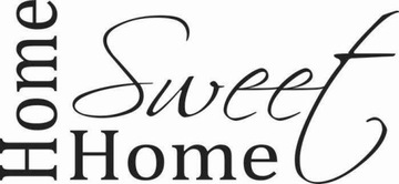Naklejka na ścianę napis cytat Home sweet home