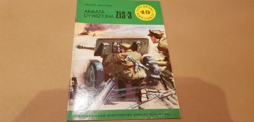 Typy Broni i Uzbrojenia nr 49.ArmataZiS-3 .1977