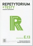 Repetytorium + testy Egzamin zawodowy Kwal E.13 Kl
