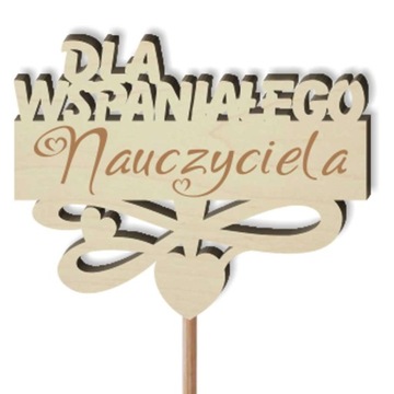 PIKER długi dla WSPANIAŁEGO NAUCZYCIELA drewno PIK