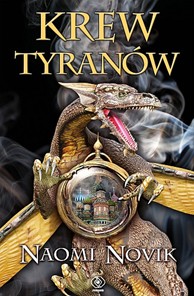 Krew tyranów Naomi Novik