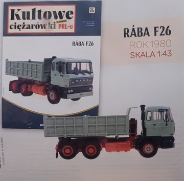 KULTOWE CIĘŻARÓWKI PRL-u NR 76/2024 - RABA F26
