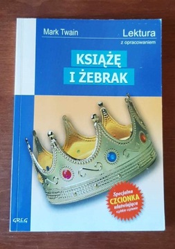 Mark Twain - Książę i żebrak | lektura z opracowaniem Greg