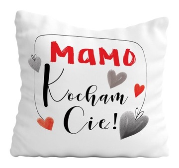 Poduszka Dla Mamy Dzień Mamy Mamo Kocham Cię