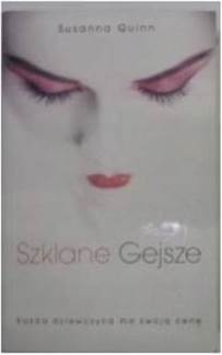 Szklane Gejsze - Susanna Quinn