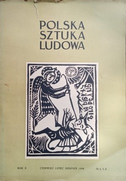 POLSKA SZTUKA LUDOWA Nr 6,7,8/1948