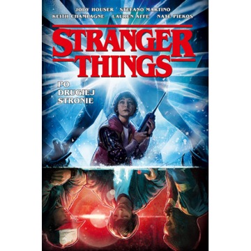 Stranger Things Po drugiej stronie