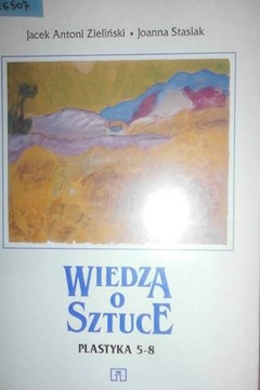 Wiedza o sztuce - Jacek Antoni Zieliński