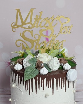 TOPPER NA TORT WESELNY MIŁOŚĆ JEST SŁODKA 30 CM
